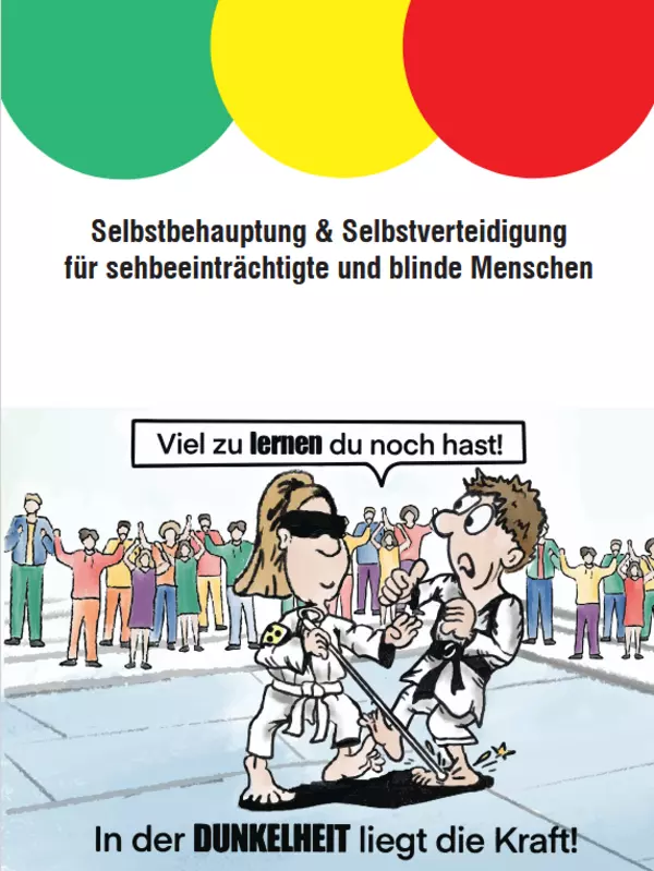 Selbstbehauptung und Selbstverteidigung für sehbeeinträchtigte und blinde Menschen