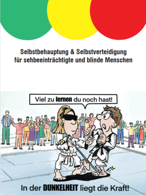 Selbstbehauptung und Selbstverteidigung für sehbeeinträchtigte und blinde Menschen